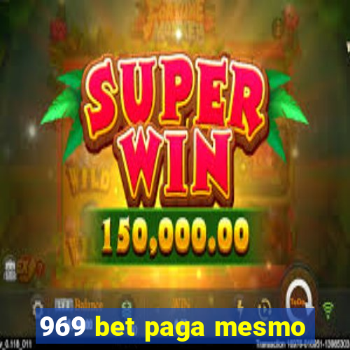 969 bet paga mesmo